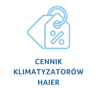 Cennik klimatyzatorów Haier