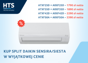 Klimatyzator Daikin Sensira Siesta promocja hurtownia HTS Polska
